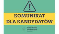 Komunikat dla kandydatów (studia niestacjonarne oraz magisterskie)