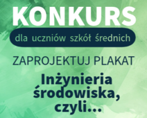 Zaprojektuj plakat "Inżynieria środowiska, czyli..."