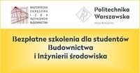 Bezpłatne szkolenia dla studentów Budownictwa i Inżynierii środowiska