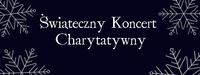 II Świąteczny Koncert Charytatywny