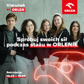 Rekrutacja do programów staży i praktyk w ORLENIE